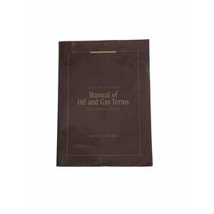 Williams Meyers Manual of Oil and Gas Terms Paperback 14th Edition 2009